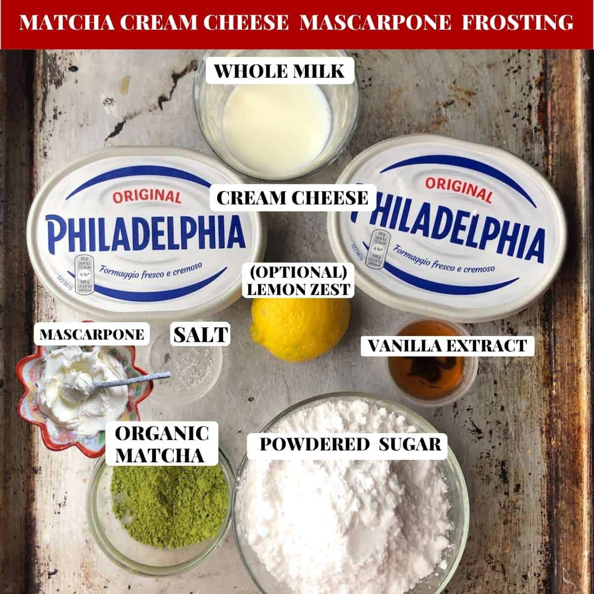 Labeled matcha cream cheese mascarpone frosting ingredients on a sheet pan, a stunning alternative to classic carrot cake frosting without the traditional white cream cheese icing look.
